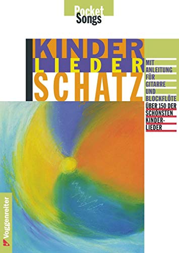 Voggenreiter Verlag 285 Kinderliederschatz mit über 150 Lieder von Voggenreiter